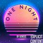 One Night (Explicit)