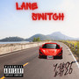 Lane Switch (Explicit)