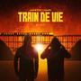 Train de vie (Explicit)