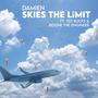 Skies The Limit (Explicit)