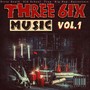 Three 6ix Music, Vol. 1