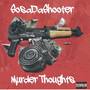 Murder Thoughts EP (Explicit)