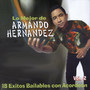 Lo Mejor de Armando Hernández: 18 Éxitos Bailables Con Acordeón (Vol. 2)