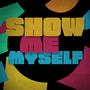 Show Me Myself (feat. ShortD)