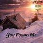 You Found Me Pt. 1