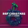 Rap Christmas (feat. Lizandro) [Explicit]