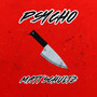 Psycho (Explicit)