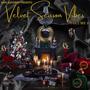 Velvet Season Vibes Volume 1