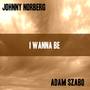 I Wanna Be (Original mix)