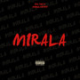 Mirala (Explicit)