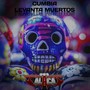 Cumbia Levanta Muertos