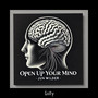 Open Up Your Mind