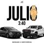 Julio 3:40 (feat. Grupo Destacado)