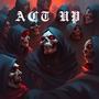 act up (Explicit)