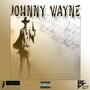 Johnny Wayne (feat. Jinka Beval) [Explicit]