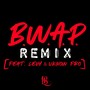 B.W.A.P. (Remix) [feat. Levy & Uknow Fro]