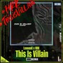 This Is Villain (Remix)