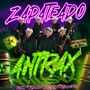 Zapateado Antrax