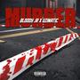 Murder (feat. Bloody Jr & Uzimatic) [Explicit]