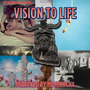 Vision To Life