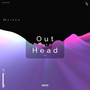 Out of Head (Explicit)