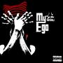 My Ego (Explicit)