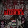 Kill Quick (Explicit)