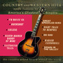 Country and Western Hits Made Famous by America's Greatest Singers (2021-2025 Remaster from the Original Somerset Tapes)