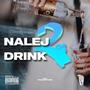 NALEJ DRINK 2.0 (Explicit)