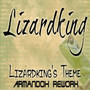 Lizardking's Theme (Armandox Rework)