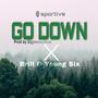 Go Down (feat. Brill & Menthor C)