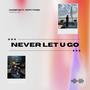 NEVER LET U GO (feat. Poppy Pyonn)