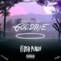 Goodbye (Remix) [Explicit]