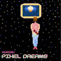 Pixel Dreams