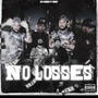 No Losses (feat. Oway) [Explicit]