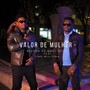 Valor de Mulher (feat. Tino Militina)