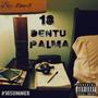 18 Dentu Palma (Explicit)