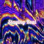 Staying Real (Explicit)