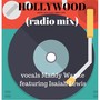 Hollywood (Radio Mix) [feat. Isaiah Lewis]