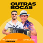 Outras Bocas (feat. Danielzinho)