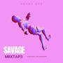 SaVaGe MiixTap3 (A Message 2 My Doubters) [Explicit]