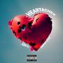 HEARTACHES (feat. Dante Clay) [Explicit]