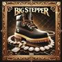 Big Stepper (feat. Que F) [Explicit]