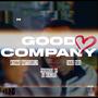 Good Company (feat. Ayana Butterfly & DJ BLKLUOS) [Explicit]