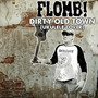 Dirty Old Town