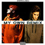 My Own(Remix)