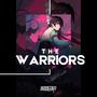 THE WARRIORS (Explicit)