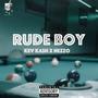 Rude Boy (feat. Kev Kash) [Explicit]