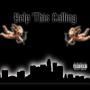 Help This Calling (Explicit)