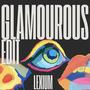 Glamourous (Lexium Edit)